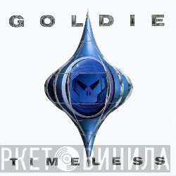 Goldie  - Timeless
