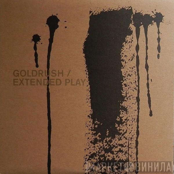 Goldrush  - Extended Play
