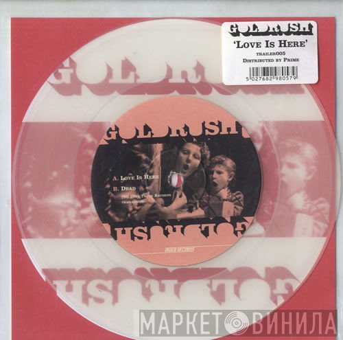 Goldrush  - Love Is Here