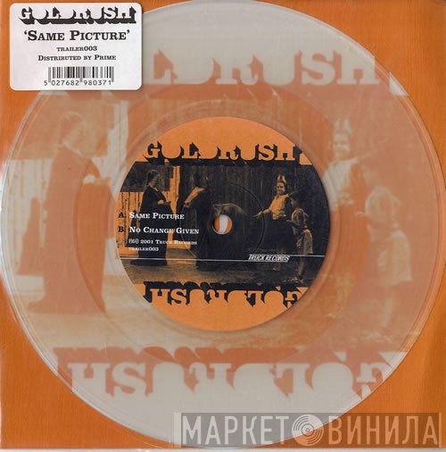 Goldrush   - Same Picture