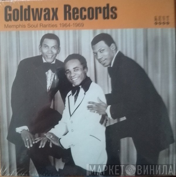  - Goldwax Records Memphis Soul Rarities 1964-1969