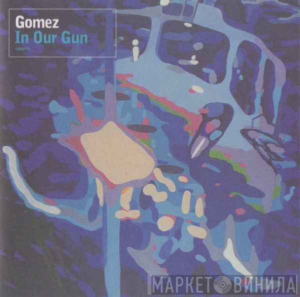 Gomez  - In Our Gun