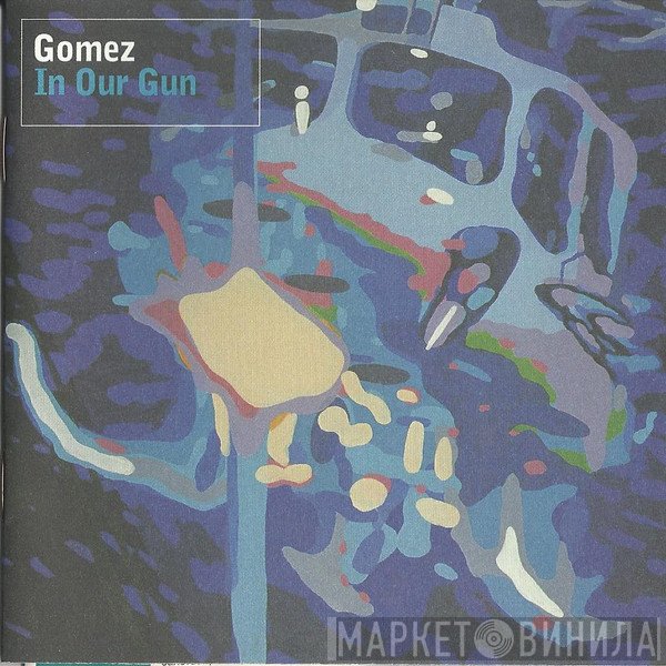 Gomez  - In Our Gun