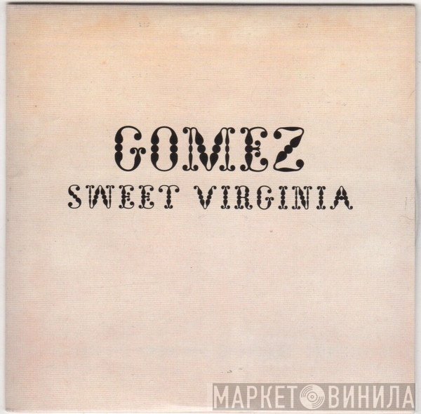 Gomez - Sweet Virginia
