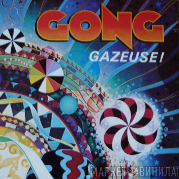 Gong  - Gazeuse!