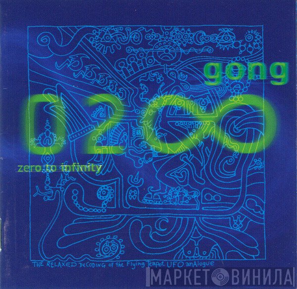Gong  - Zero To Infinity