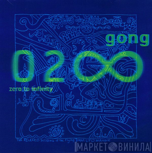 Gong  - Zero To Infinity