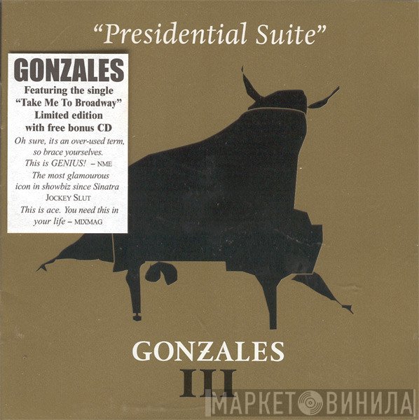 Gonzales - Gonzales III - “Presidential Suite” / “Switched-On Gonzo”
