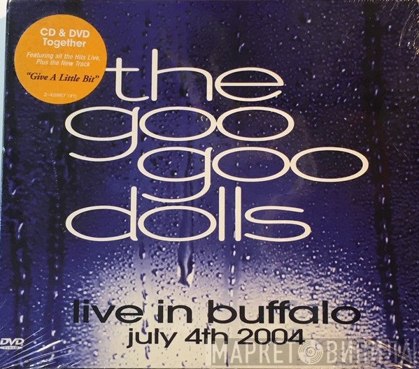 Goo Goo Dolls  - Live In Buffalo July 4th 2004