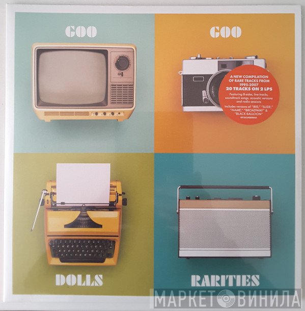 Goo Goo Dolls  - Rarities