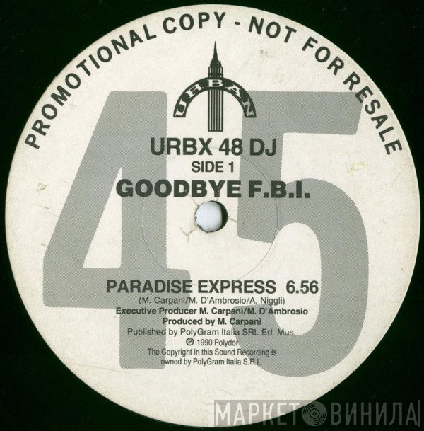 Good Bye FBI - Paradise Express