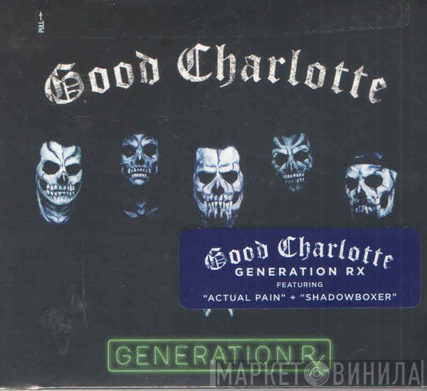 Good Charlotte  - Generation Rx