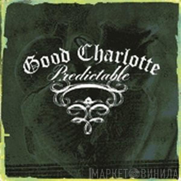 Good Charlotte  - Predictable