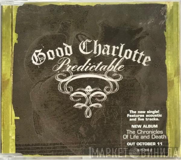 Good Charlotte  - Predictable
