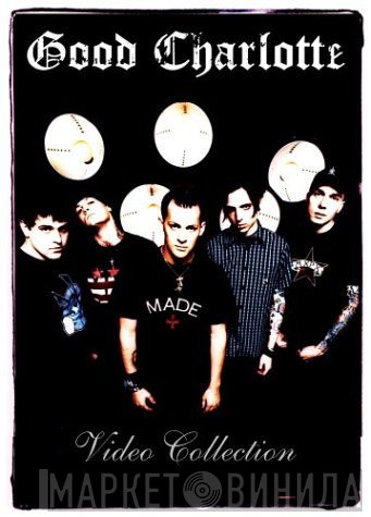 Good Charlotte  - Video Collection