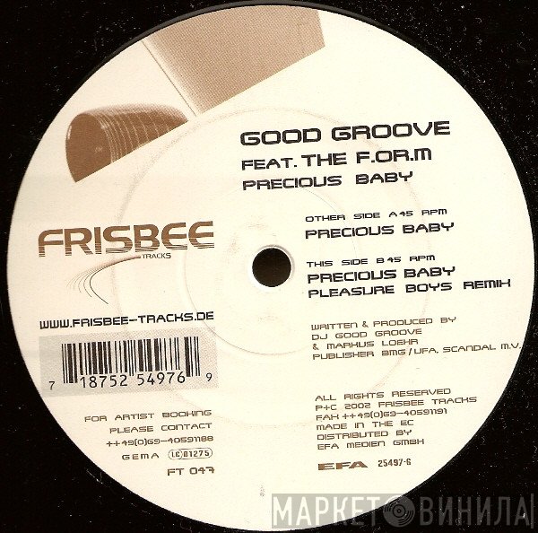 Good Groove Feat. The F.O.R.M.  - Precious Baby