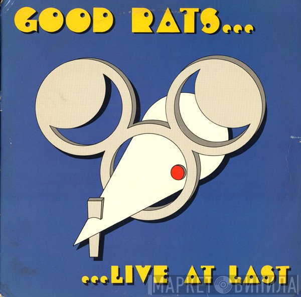 Good Rats  - Live At Last