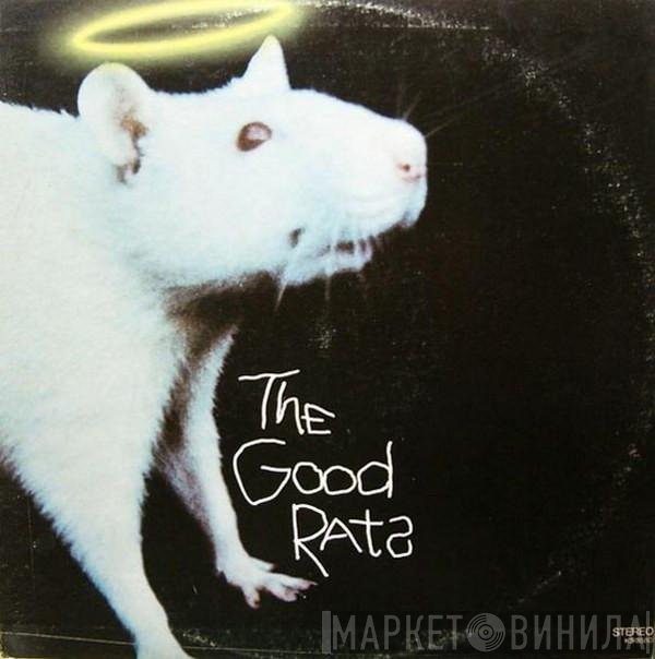 Good Rats  - The Good Rats
