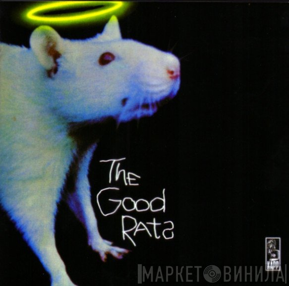 Good Rats  - The Good Rats