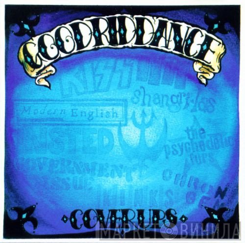 Good Riddance  - Cover Ups