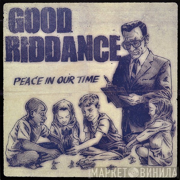 Good Riddance  - Peace In Our Time