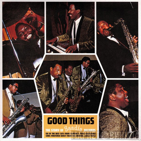  - Good Things - The Story Of Saadia Records
