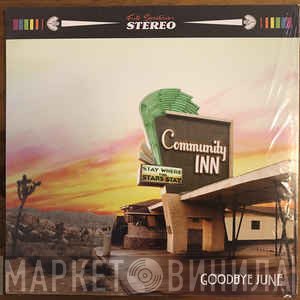 Goodbye June  - Community Inn