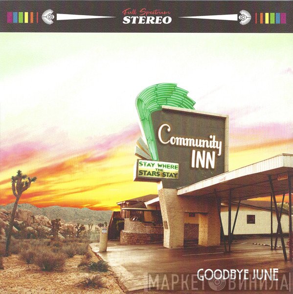 Goodbye June  - Community Inn
