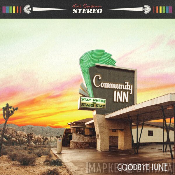 Goodbye June  - Community Inn
