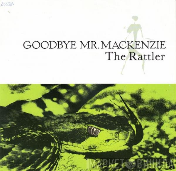 Goodbye Mr. Mackenzie  - The Rattler