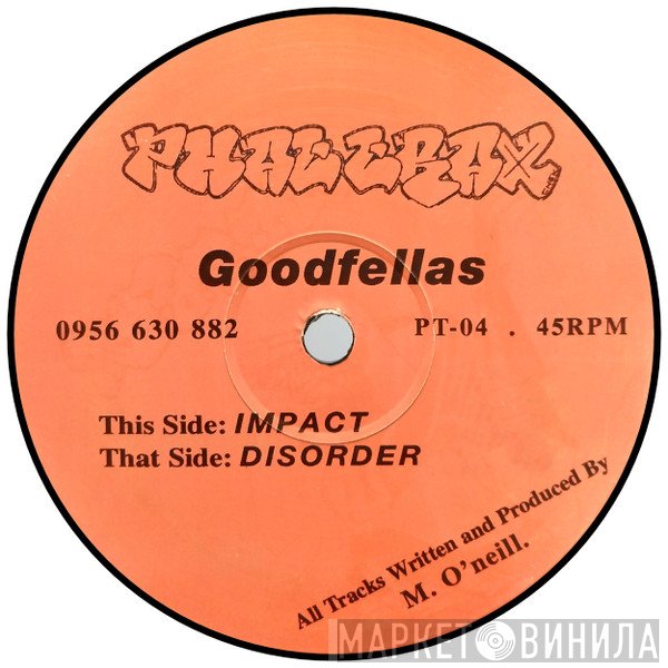 Goodfellas  - Impact / Disorder