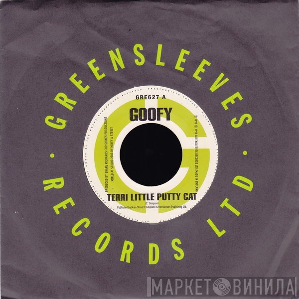 Goofy, Demo Delgado - Terri Little Putty Cat / Mad Dem Mi Dear
