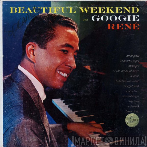 Googie Rene  - Beautiful Weekend