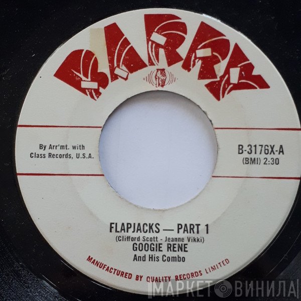 Googie Rene Combo  - Flapjacks Part I / Flapjacks Part II