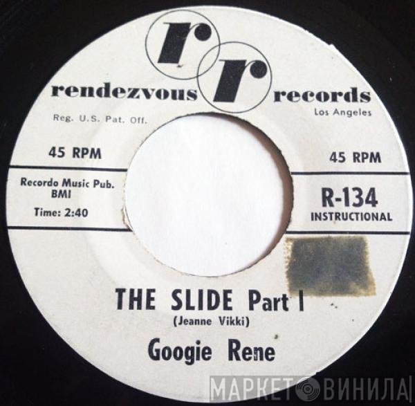 Googie Rene  - The Slide