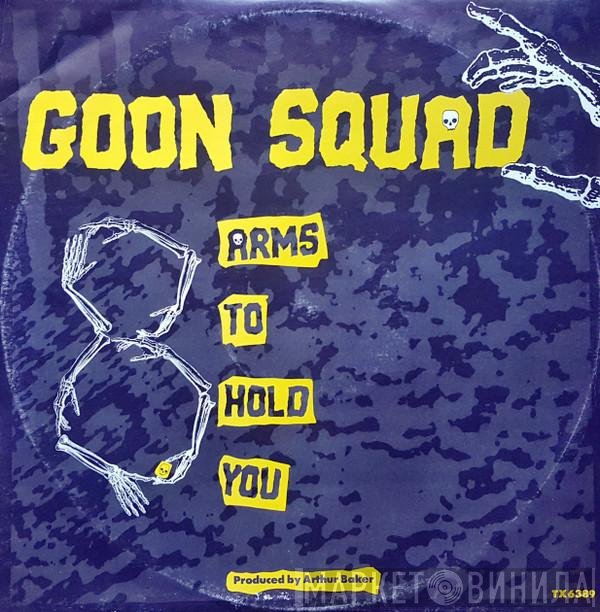 Goon Squad - Eight Arms To Hold You