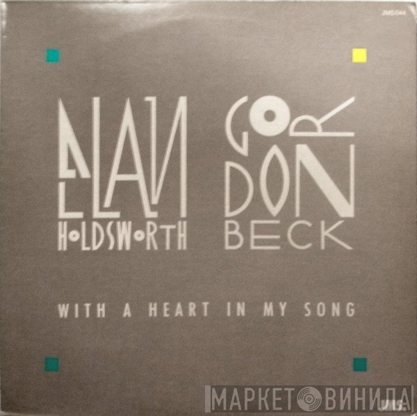 Gordon Beck, Allan Holdsworth - With A Heart In My Song