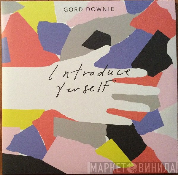 Gordon Downie - Introduce Yerself