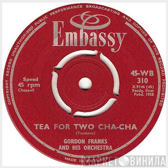 Gordon Franks And His Orchestra - Tea For Two Cha-Cha