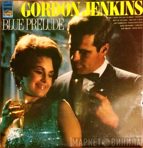 Gordon Jenkins And His Orchestra Featuring Marshall Royal  - Blue Prelude