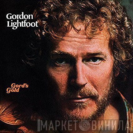Gordon Lightfoot - Gord's Gold