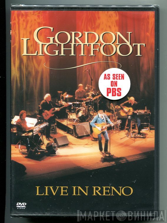 Gordon Lightfoot  - Gordon Lightfoot Live In Reno
