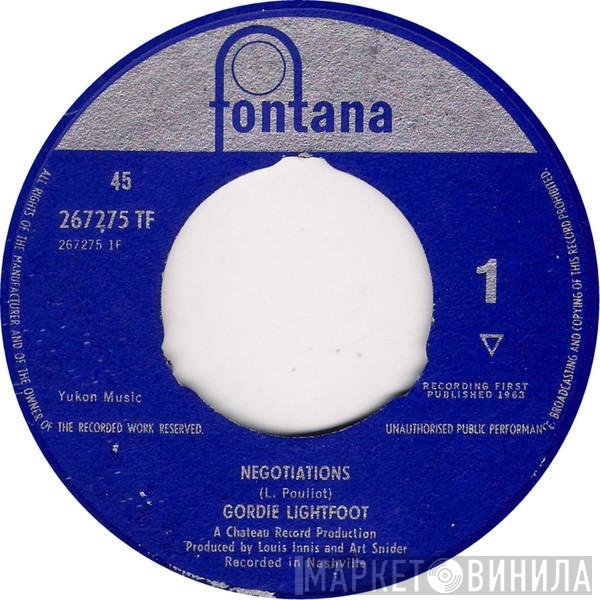 Gordon Lightfoot - Negotiations / It's Too Late, He Wins