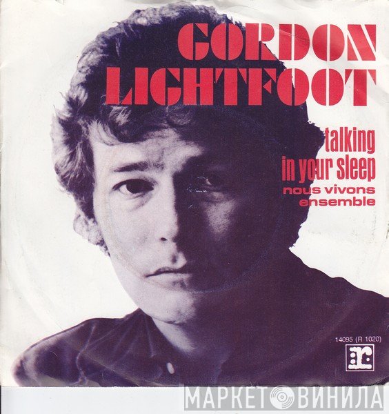 Gordon Lightfoot  - Talking In Your Sleep