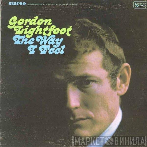 Gordon Lightfoot - The Way I Feel
