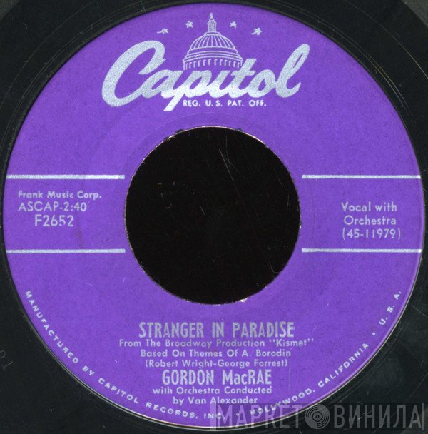 Gordon MacRae  - Stranger In Paradise / Never In A Million Years