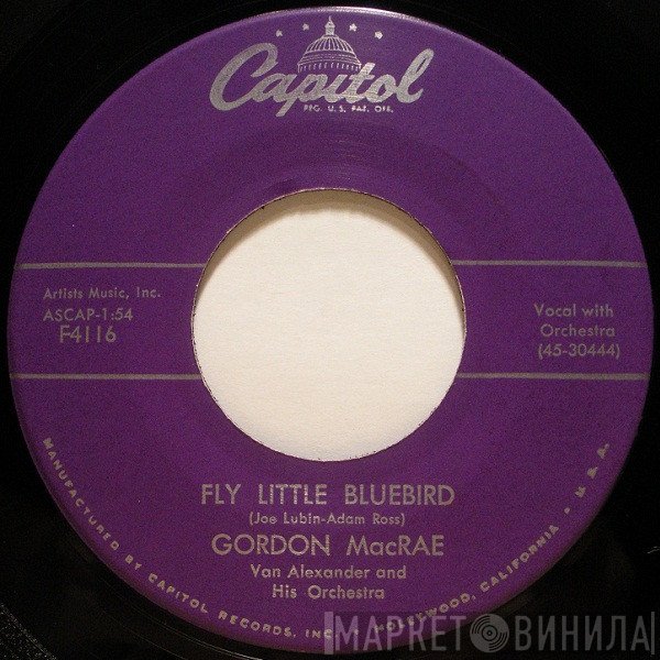 Gordon MacRae  - Fly Little Bluebird