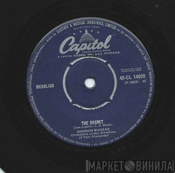 Gordon MacRae - The Secret / A Man Once Said