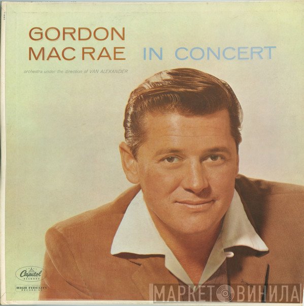Gordon MacRae, Van Alexander  - In Concert