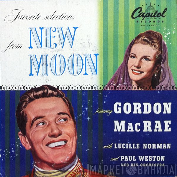 Gordon MacRae With Lucille Norman And Paul Weston And His Orchestra  - New Moon